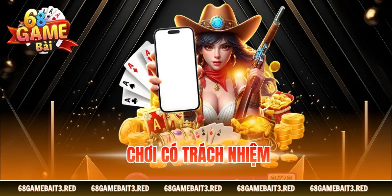 Chơi Có Trách Nhiệm - Quy Tắc Tham Gia Văn Minh Tại Web
